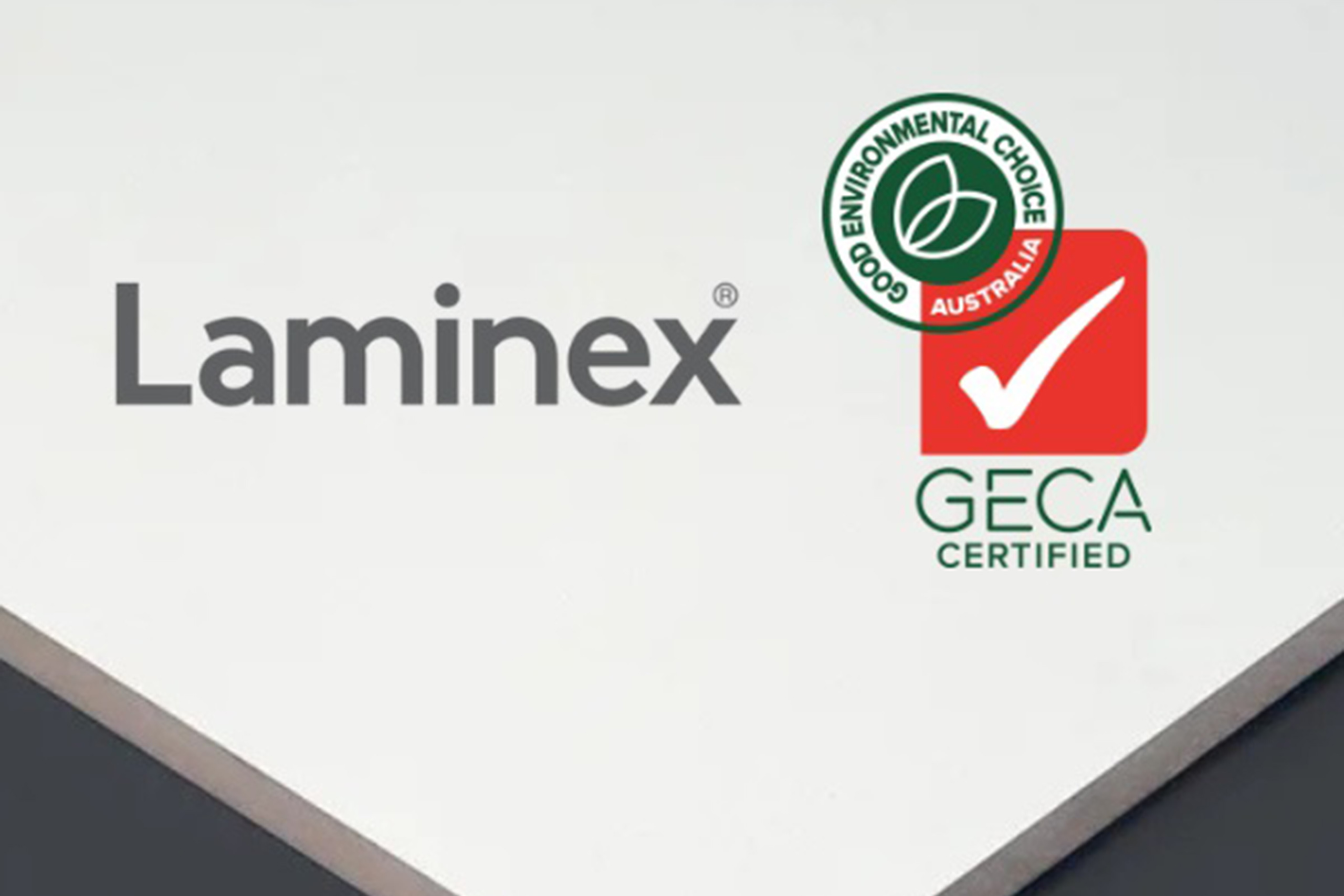 Laminex products certified under GECA’s Panel Boards standard ...
